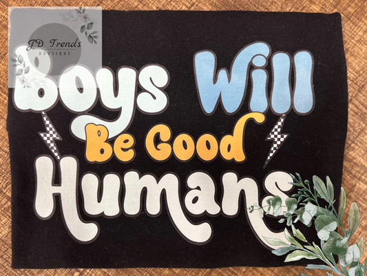 Boys will be Good Humans